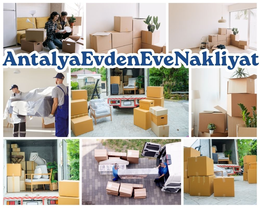 Antalya Şirvan Evden Eve Taşıma